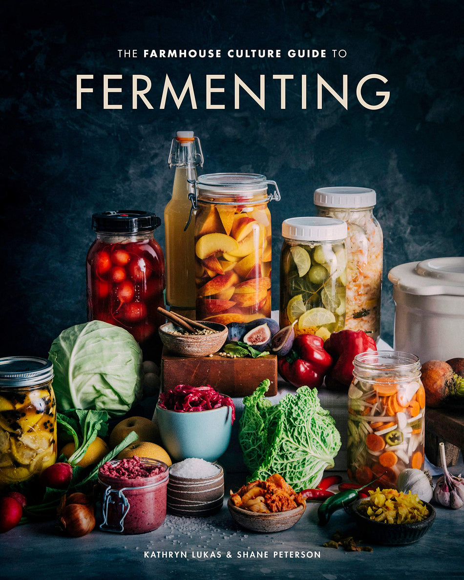 Farmhouse Culture Guide To Fermenting - Crafting Live-Cultured Foods and Drinks with 100 Recipes from Kimchi to Kombucha [A Cookbook]