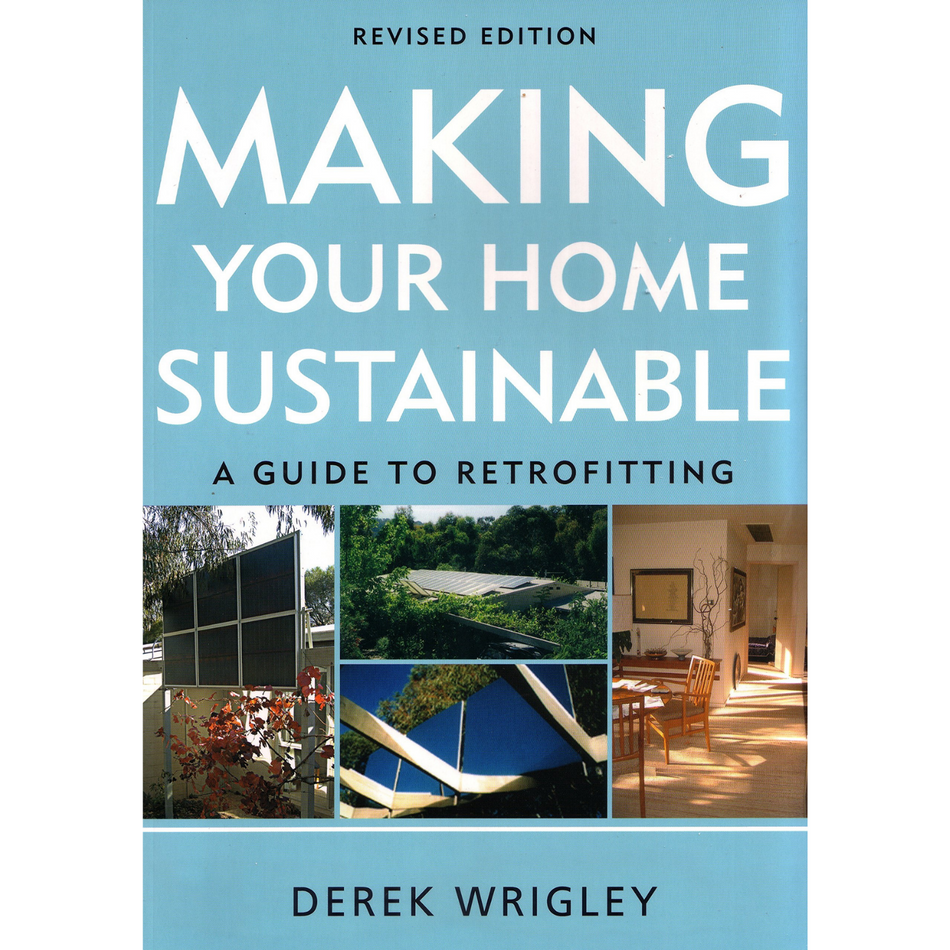 Making Your Home Sustainable - A Guide to Retrofitting