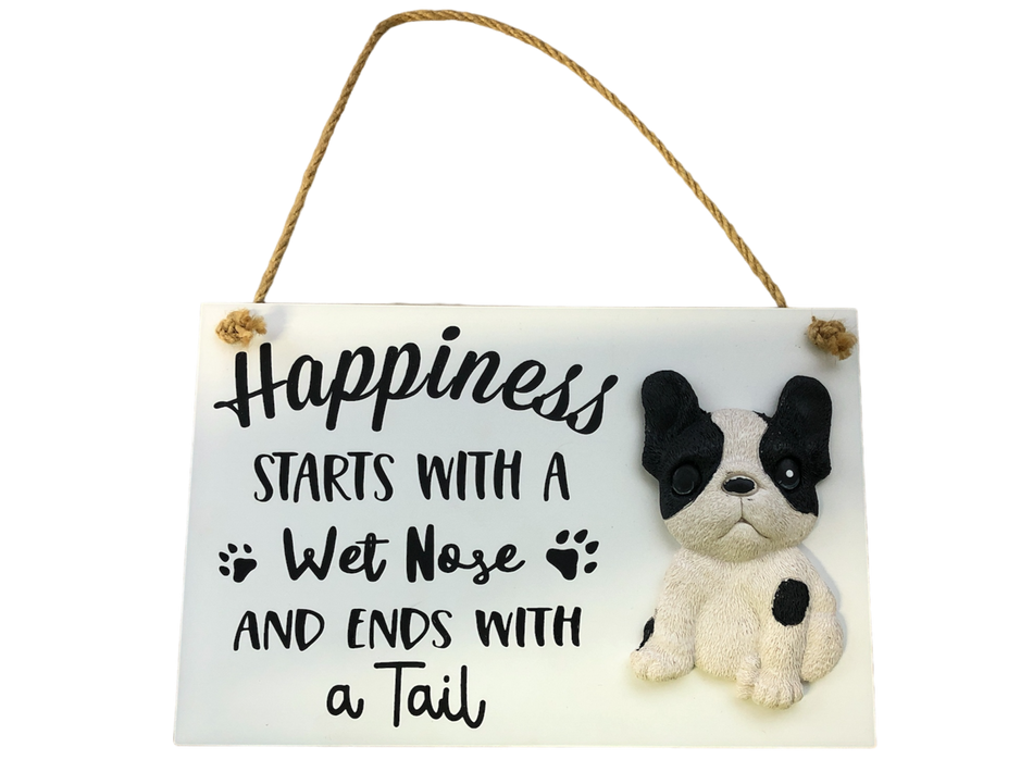 Happiness Is With A Wet Nose Hanging Plaque