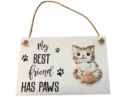 "My Best Friend Has Paws" Hanging Plaque